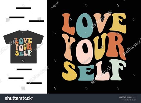 Love Yourself T Shirt Design Stock Vector Royalty Free 2164019519