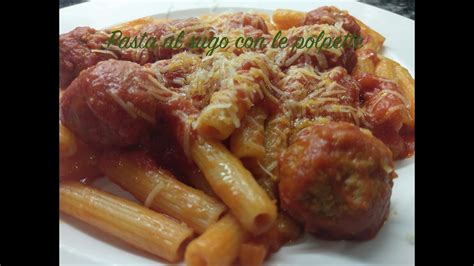 Fin da piccolo pasticciare in cucina è stato prima un gioco, diventato più in là nel tempo una vera passione. Pasta al sugo con le polpette - YouTube