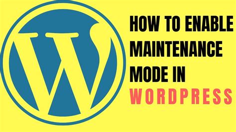 How To Enable Maintenance Mode In Wordpress Youtube
