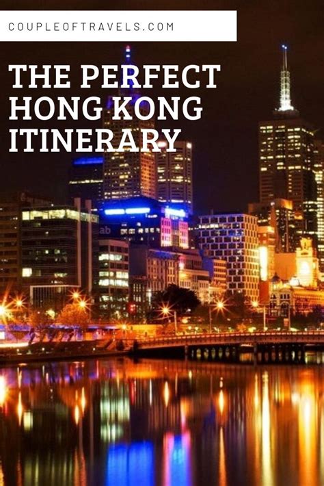 The Perfect Hong Kong Itinerary Couple Of Travels