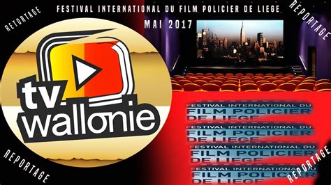 Festival International Du Film Policier De Liège - Festival International du Film Policier de Liége 2017 - YouTube