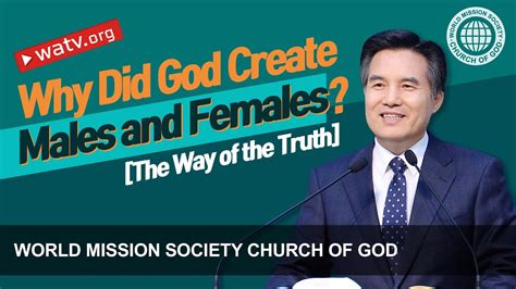 the way of the truth 【 world mission society church of god 】 youtube