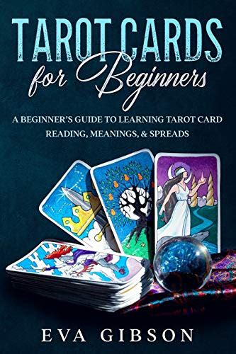 Tarot Cards For Beginners A Beginners Guide To Learning Tarot Card