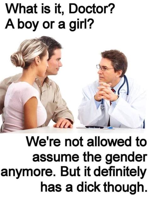Did You Just Assume Its Gender R Memes