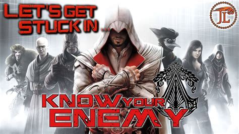 LGSI KNOW YOUR ENEMY ASSASSINS CREED BROTHERHOOD YouTube