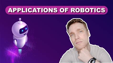 Applications Of Robotics In Everyday Life Youtube