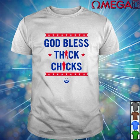 God Bless Thick Chicks T Shirt Hoodie Sweater Long Sleeve And Tank Top