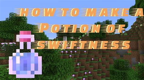 How To Make A Potion Of Swiftness In Minecraft Youtube
