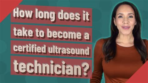 How Long Does It Take To Become A Certified Ultrasound Technician