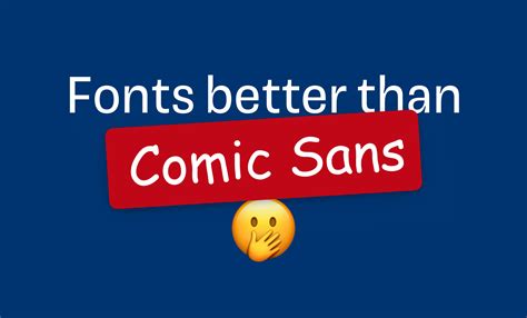 Alternatives To Comic Sans Pimp My Type