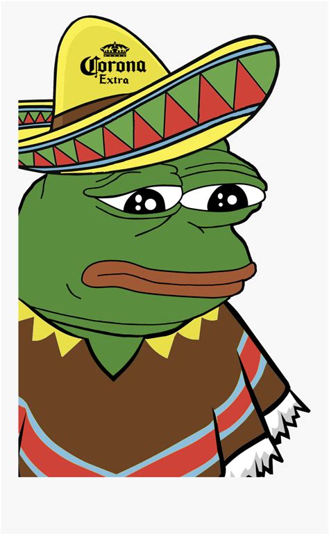 Pepe was originally known as feels bad man frog and being stuck in the working world of humanity suffering that feel when no gf he always felt. Transparent Pepe Png - Pepe The Frog Mexican , Free ...