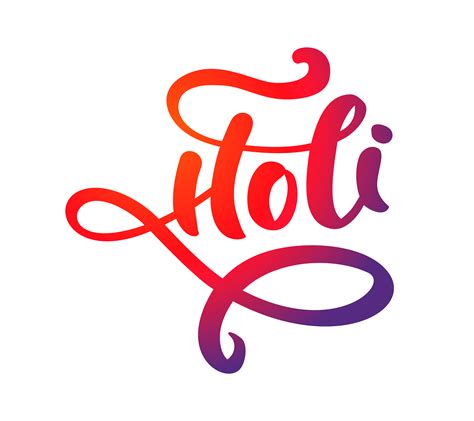 Happy Holi Spring Festival Of Colors Greeting Vector Calligraphy