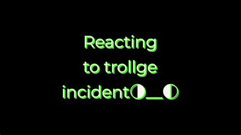 Reacting To Trollge Incident YouTube