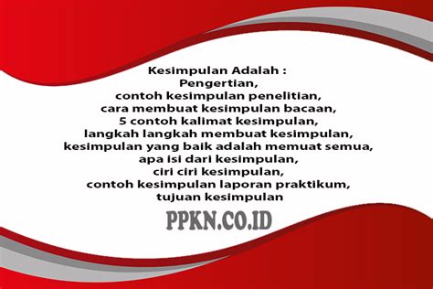 Kesimpulan Adalah : Pengertian, Contoh, Cara Membuat, Ciri, Tujuan