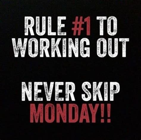 quotes to remind you to never miss a monday fitness inspiration quotes fitness motivation