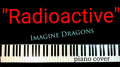 Making an appearance on the ep and their debut studio album, night visions, as the opening track, the song was first sent to radio on april 2, 2012 and again on october. Imagine Dragons "Radioactive" / Piano cover / sheet music - YouTube