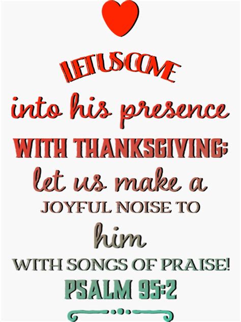 Thanksgiving Collection Let Us Come Into His Presence With