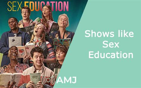 8 Identical Shows Like Sex Education To Experience The Same Feeling Of Intimate Relationships Amj