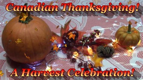 Canadian Thanksgiving A Harvest Celebration Youtube