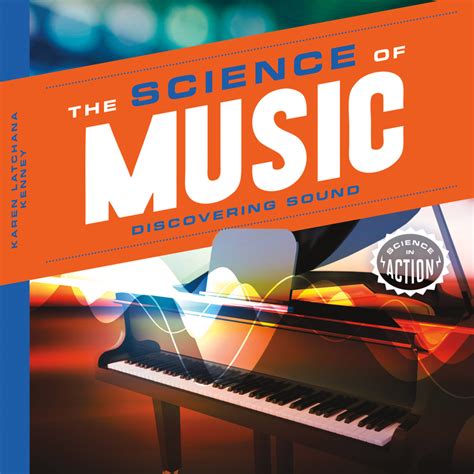 Science Of Music Discovering Sound Midamerica Books