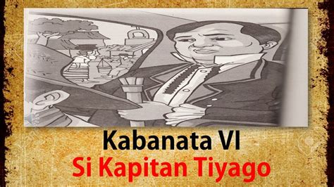 Kabanata 6 Si Kapitan Tiyago Noli Me Tangere