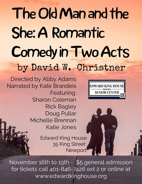 Nov 17 The Old Man And The She A Comedy In Two Acts Newport Ri Patch