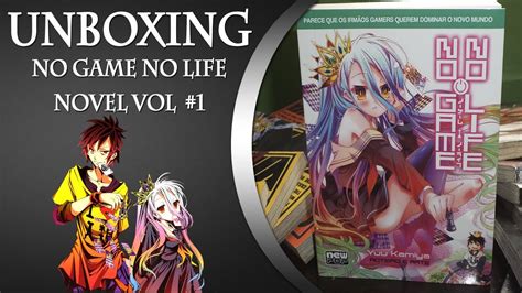 Unboxing No Game No Lifenovel 01 Loja Neko Seville Youtube
