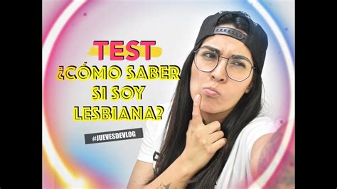 Test C Mo Saber Si Soy Lesbiana Youtube