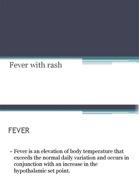 A Comprehensive Guide To Evaluating Fever With Rash Through A Detailed