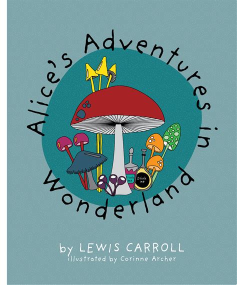 Alice S Adventures In Wonderland Behance