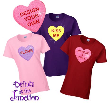 Personalize Your Own Conversation Heart Valentine Shirt Imprinted In