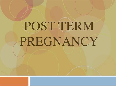 Ppt Post Term Pregnancy Powerpoint Presentation Free Download Id