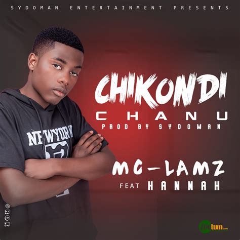 Mc Lamz Ft Hannah Chikondi Chanu Zambian Cliq