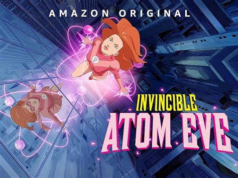 Watch Invincible Presenting Atom Eve Special Episode Prime Video