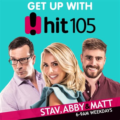 Stav Abby And Matt Catch Up Hit105 Brisbane Stav Davidson Abby