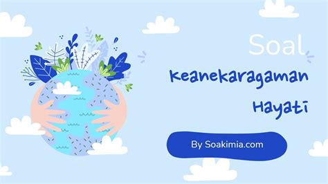 Contoh Soal Keanekaragaman Hayati Dan Jawaban