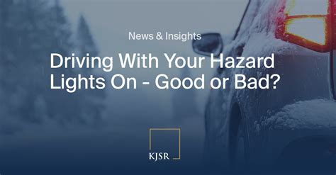 Driving With Your Hazards Lights On What You Should Know
