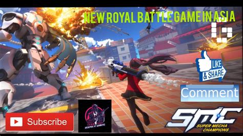 New Royal Battle Game In Asia By Reaper Yt Gaming Super Mecha
