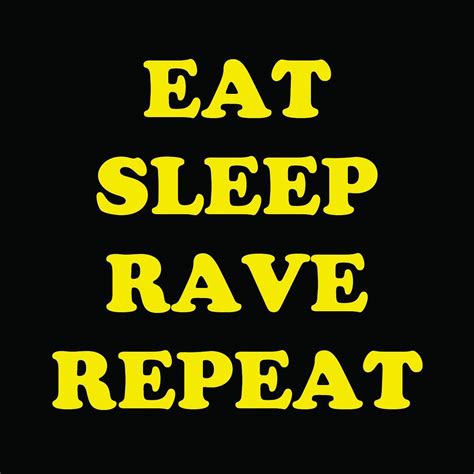 Eat Sleep Rave Repeat Uk Cds And Vinyl