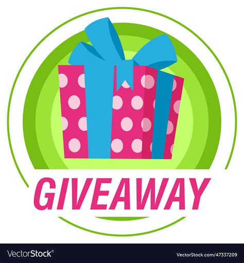 Giveaway Bright Sign Royalty Free Vector Image