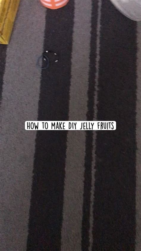How To Make Diy Jelly Fruits Diy Jelly Fruit Jelly Fruit Diy