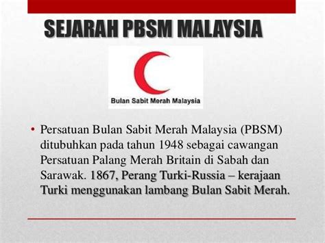 Penyertaan malaysia ini dibuat berlandaskan beberapa faktor yang menjadi pegangan negara sejak merdeka iaitu Persatuan Bulan Sabit Merah