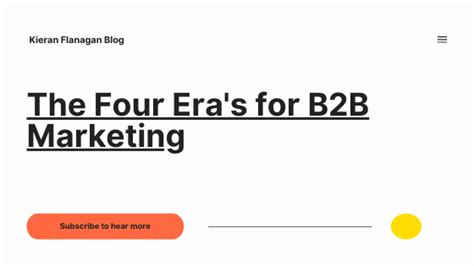 The Four Eras For B2b Marketing