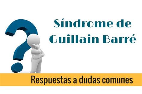 A síndrome de guillain barré é um distúrbio autoimune, ou seja, o sistema imunológico do próprio corpo ataca parte do sistema nervoso, que são os nervos que conectam o cérebro com outras partes do corpo. Síndrome de Guillain Barré, las respuestas que buscas.