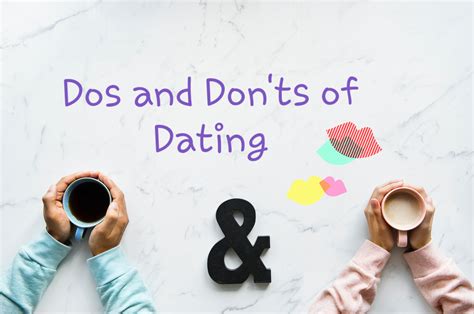Dos And Donts Of Dating She Might Be