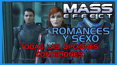 Mass Effect Todos Los Romances Y Sexo