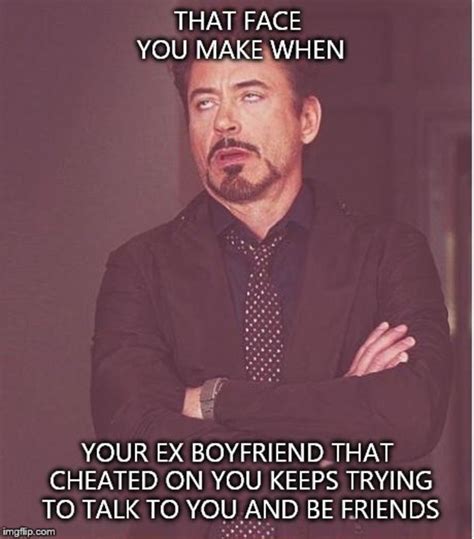 10 Fun Ex Boyfriend Memes You Cant Ignore Boyfriend Quotes Funny Ex