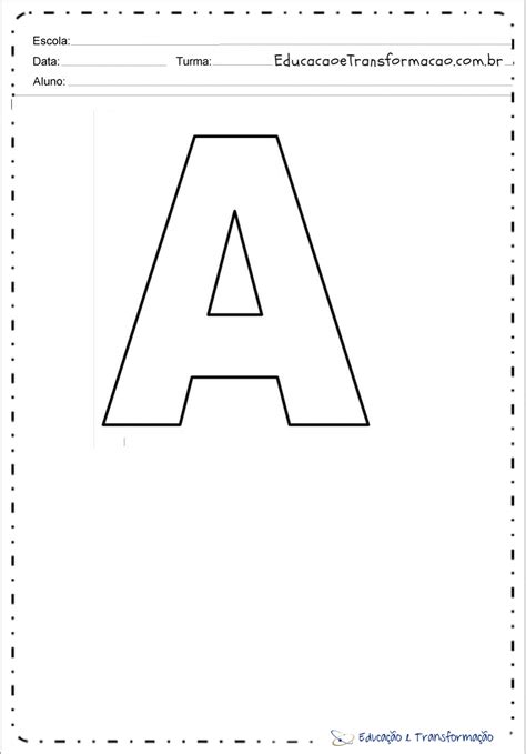 Moldes Da Letra A Para Imprimir Educação E Transformação
