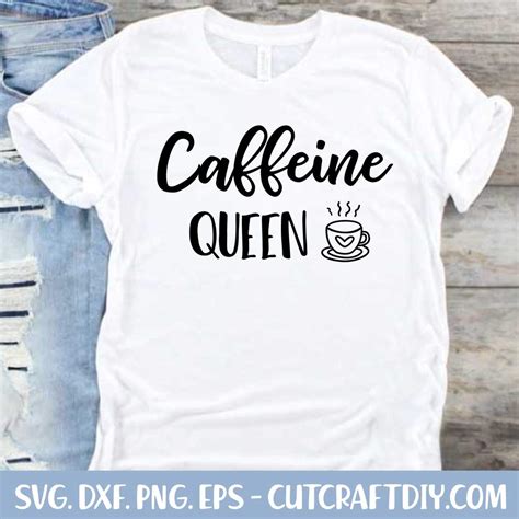 Download Caffeine Queen SVG - Coffee Lover SVG - Coffee Queen T Shirt Design