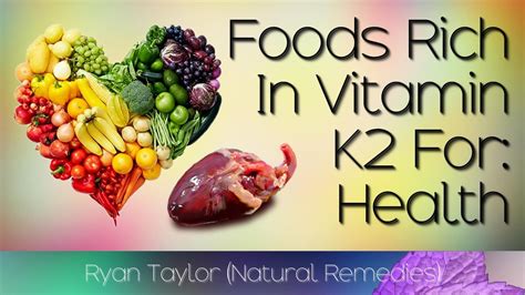 Foods Rich In Vitamin K2 Youtube